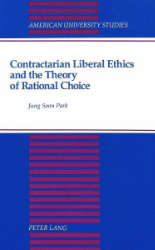 Contractarian Liberal Ethics and the Theory of Rational Choice