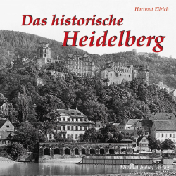 Das historische Heidelberg