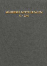 Madrider Mitteilungen. Band 41 - 2000