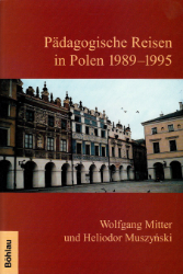 Pädagogische Reisen in Polen 1989-1995