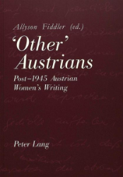'Other' Austrians: Post-1945 Austrian Women's Writing