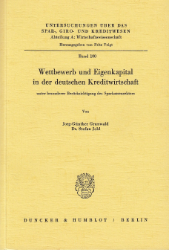 Wettbewerb und Eigenkapital in der deutschen Kreditwirtschaft