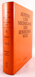 Aufstieg und Niedergang der römischen Welt (ANRW) /Rise and Decline of the Roman World. Part 2/Vol. 33/1