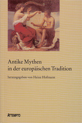 Antike Mythen in der europäischen Tradition