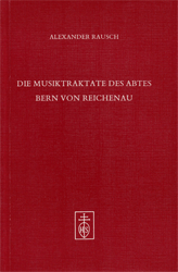 Die Musiktraktate des Abtes Bern von Reichenau