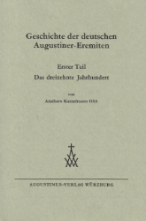 Buchcover: Geschichte der deutschen Augustiner-Eremiten. Erster Teil