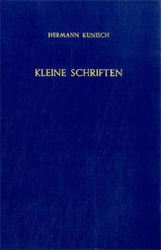Kleine Schriften - Kunisch, Hermann