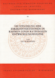 Die Steuerung der Direktinvestitionen im Rahmen einer rationalen Entwicklungspolitik