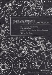 Mystik und Symbolik spezieller Gestaltungsformen des Wayang