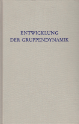 Entwicklung der Gruppendynamik