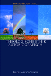Theologische Ethik autobiographisch
