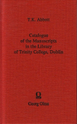 Catalogue of the Manuscripts in the Library of Trinity College, Dublin
