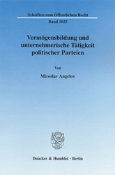 Vermögensbildung und unternehmerische Tätigkeit politischer Parteien