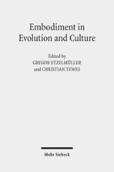 Embodiment in Evolution and Culture