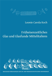 Früheisenzeitliches Glas und Glasfunde Mittelitaliens