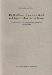 Die Großfürstin Helene von Rußland und August Freiherr von Haxthausen