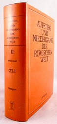 Aufstieg und Niedergang der römischen Welt (ANRW) /Rise and Decline of the Roman World. Part 2/Vol. 23/1