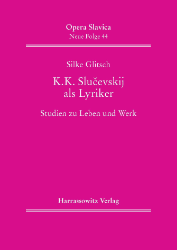 K. K. Slucevskij als Lyriker