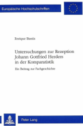 Untersuchungen zur Rezeption Johann Gottfried Herders in der Komparatistik