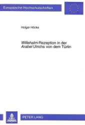 «Willehalm»-Rezeption in der «Arabel» Ulrichs von dem Türlin