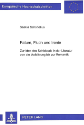 Fatum, Fluch und Ironie