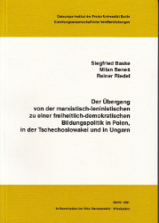 Der Übergang von der marxistisch-leninistischen zu einer freiheitlich-demokratischen Bildungspolitik in Polen, der Tschoslowakei und in Ungarn