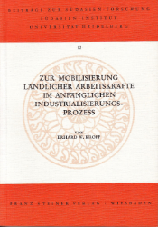 Zur Mobilisierung ländlicher Arbeitskräfte im anfänglichen Industrialisierungsprozess