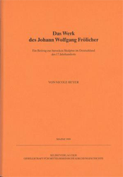Das Werk des Johann Wolfgang Frölicher