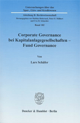 Corporate Governance bei Kapitalanlagegesellschaften - Fund Governance