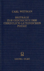 Beiträge zur Geschichte der christlich-lateinischen Poesie