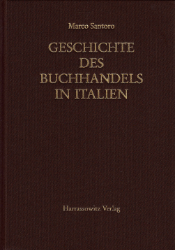 Geschichte des Buchhandels in Italien. - Santoro, Marco