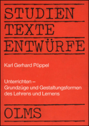 Unterrichten - Grundzüge und Gestaltungsformen des Lehrens und Lernens