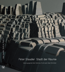 Peter Stauder - Stadt der Räume