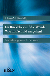 Im Rückblick auf die Wende: Wie mit Schuld umgehen?