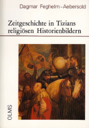 Zeitgeschichte in Tizians religiösen Historienbildern