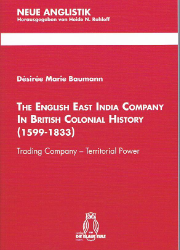 The English East India Company in British Colonial History (1599-1833)