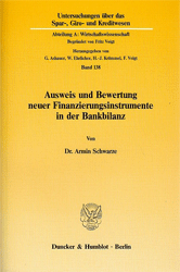 Ausweis und Bewertung neuer Finanzierungsinstrumente in der Bankbilanz