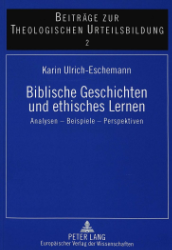 Biblische Geschichten und ethisches Lernen