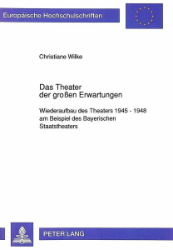 Das Theater der großen Erwartungen