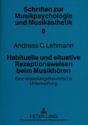 Habituelle und situative Rezeptionsweisen beim Musikhören