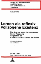 Lernen als reflexiv vollzogene Existenz