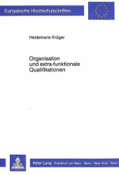 Organisation und extra-funktionale Qualifikationen