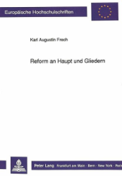 Reform an Haupt und Gliedern