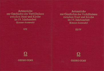 Actenstücke zur Geschichte des Verhältnisses zwischen Staat und Kirche im 19. Jahrhundert