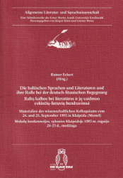 Die baltischen Sprachen und Literaturen und ihre Rolle bei der deutsch-litauischen Begegnung