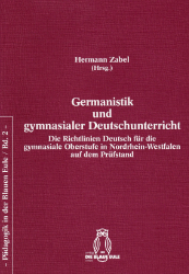 Germanistik und gymnasialer Deutschunterricht
