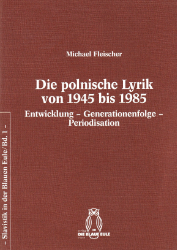 Die polnische Lyrik von 1945 bis 1985