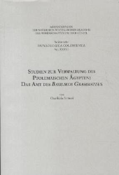 Studien zur Verwaltung des Ptolemäischen Ägypten: Das Amt des 'Basilikos Grammateus'