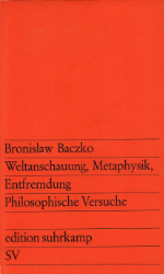 Weltanschauung, Metaphysik, Entfremdung