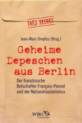 Geheime Depeschen aus Berlin